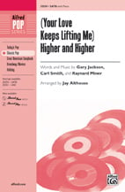 (Your Love Keeps Lifting Me) Higher and Higher SATB choral sheet music cover